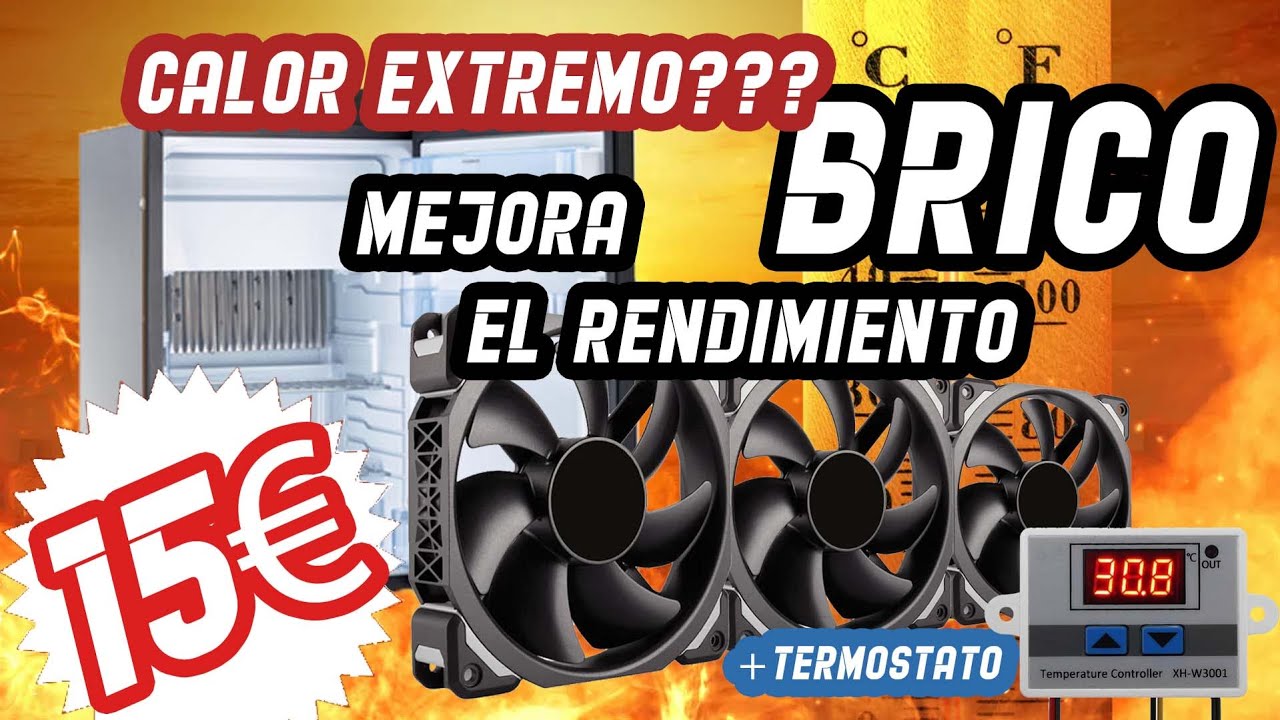 🌡️🌞5/6 BRICO ventiladores + termostato NEVERA trivalente Fabricación, configuración e instalación