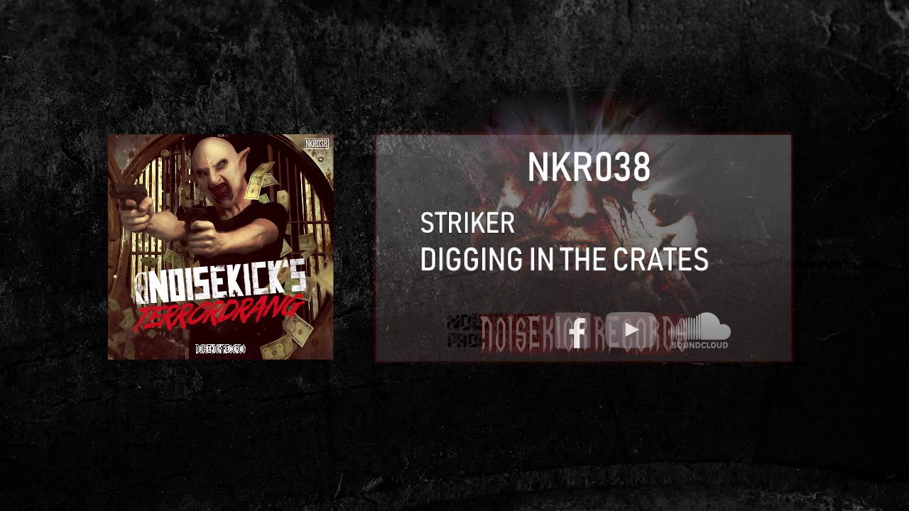 NKR038: 01. Striker - Digging In The Crates