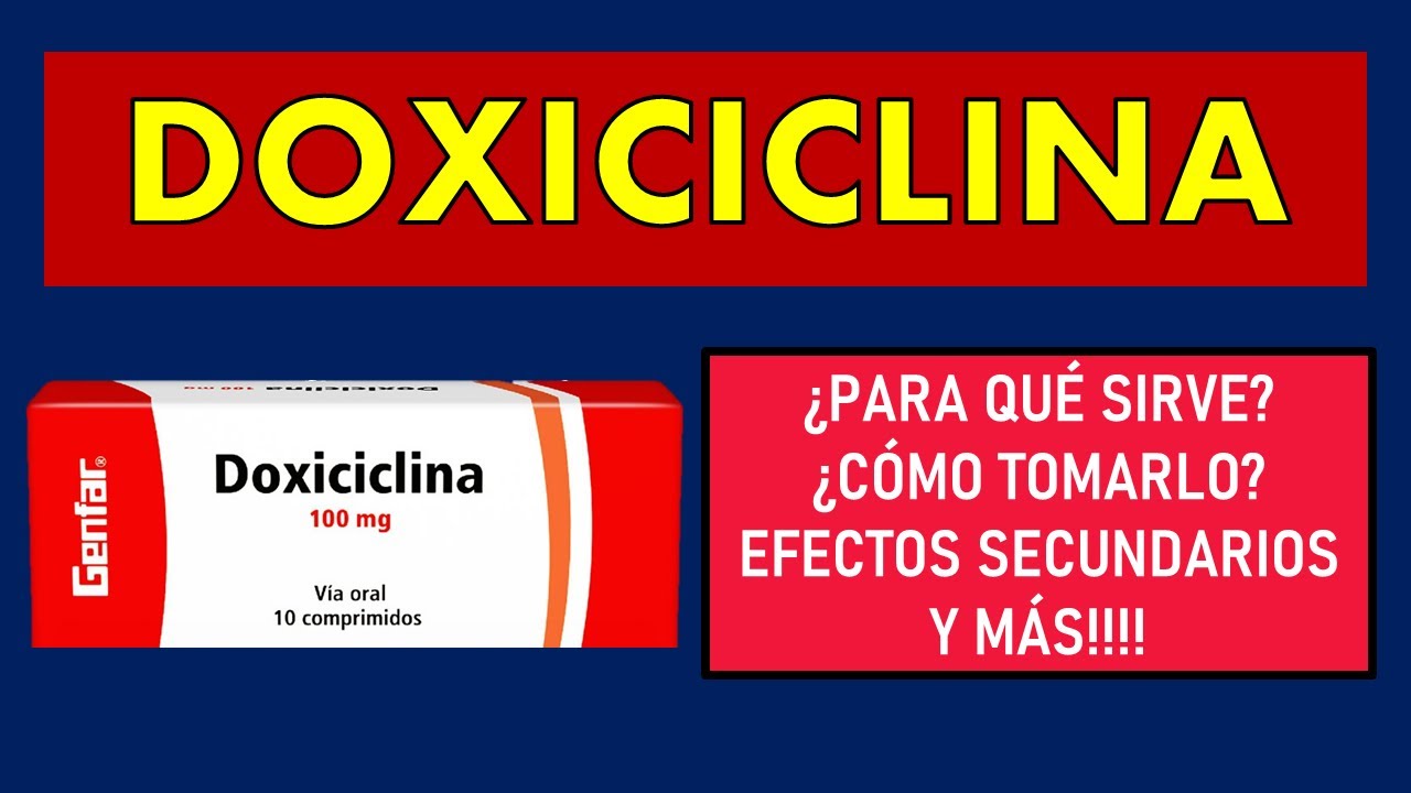 🔴 DOXICICLINA | PARA QUÉ SIRVE, EFECTOS SECUNDARIOS, MECANISMO DE ACCIÓN Y CONTRAINDICACIONES