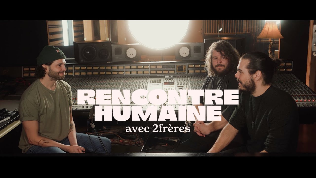 Rencontres humaines : Alexandre Poulin & Deux Frères
