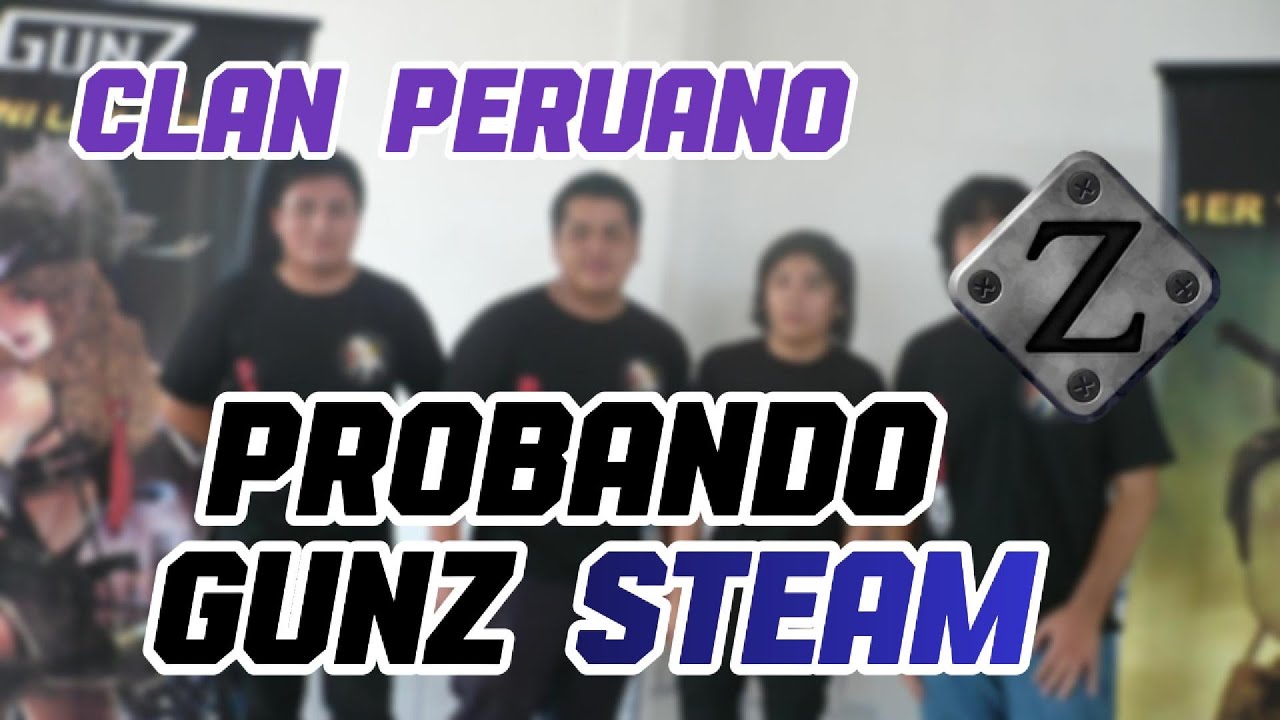 🎮Clan PERUANO probando GUNZ STEAM por primera vez | Beta Close Test🔥