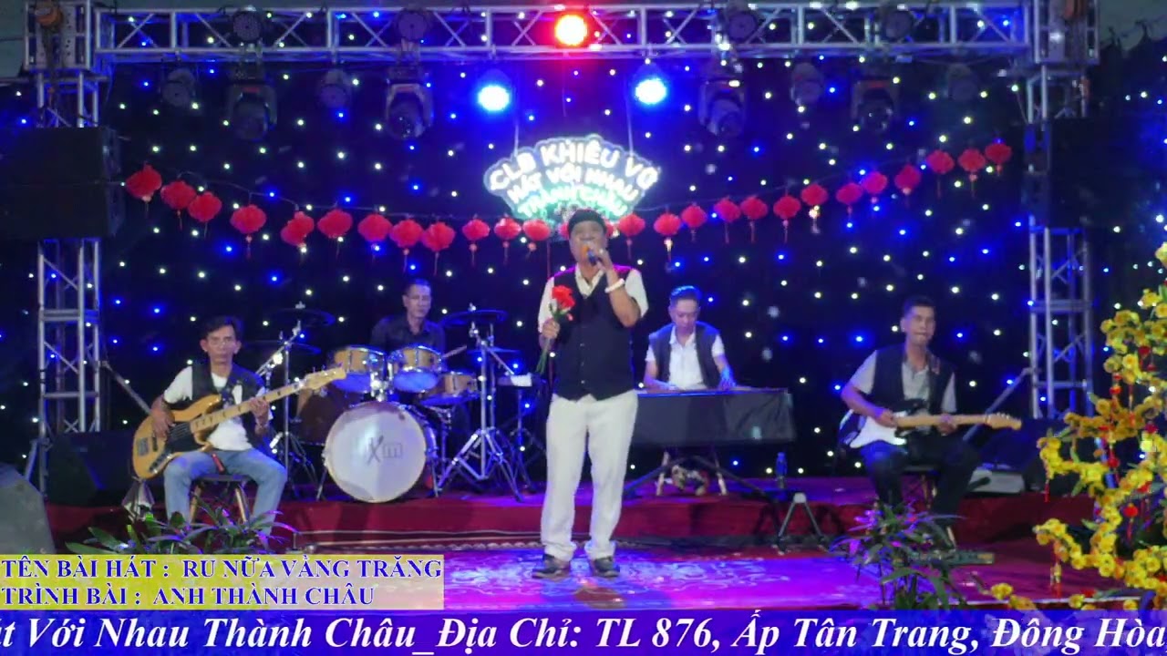 CLB Khiêu Vũ Hát Với Nhau Thành Châu | RU NỮA VẦNG TRĂNG | ANH THÀNH CHÂU