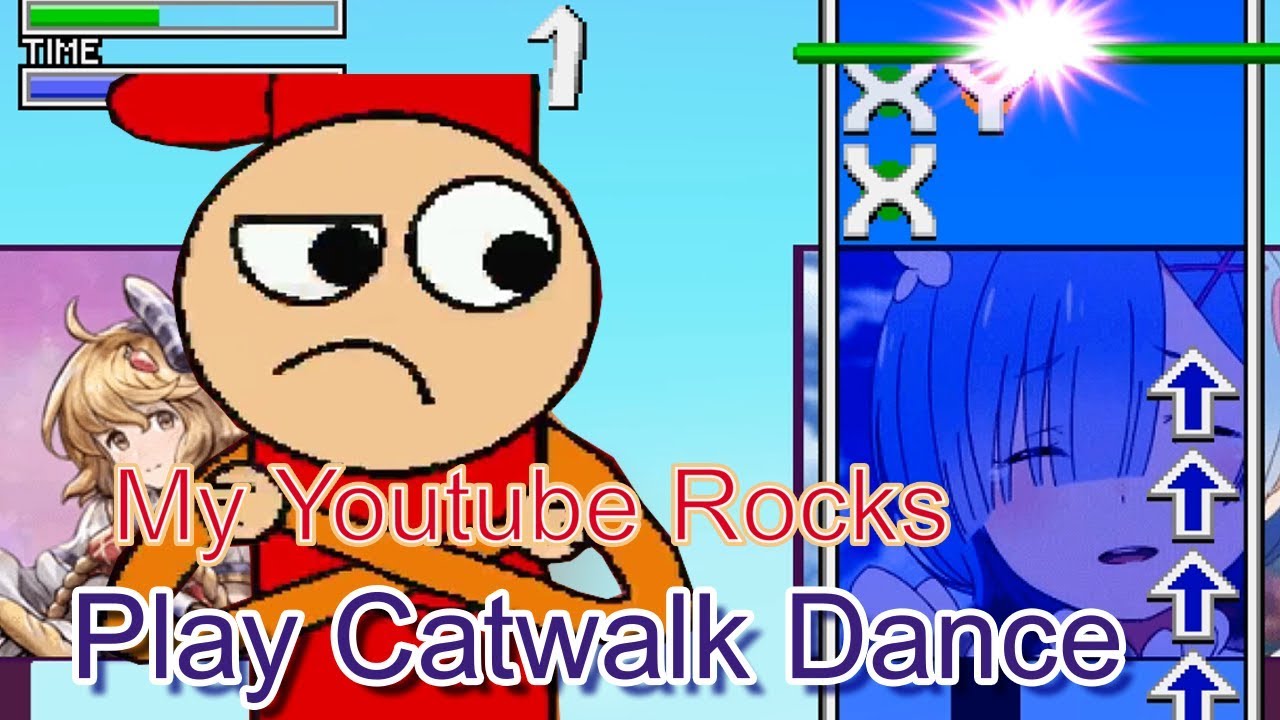 M.U.G.E.N My Youtube Rocks Play Catwalk Dance