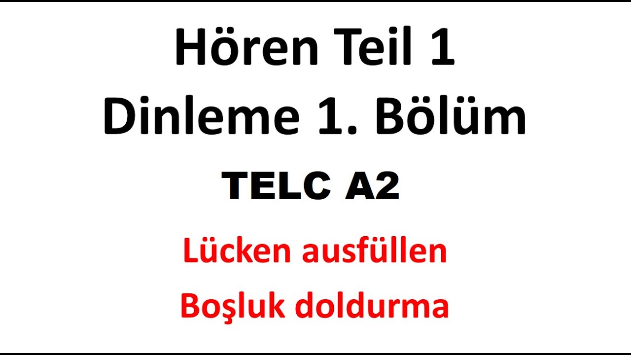 Hören Teil 1 / Dinleme 1. Bölüm TELC Deutsch / Almanca A2 Prüfung - Sınav #telc #telca2
