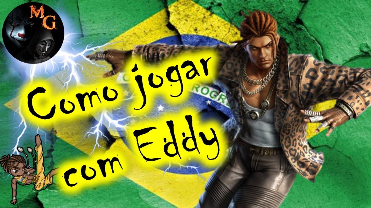 Como jogar com Eddy - Tekken 7 - dicas e combos