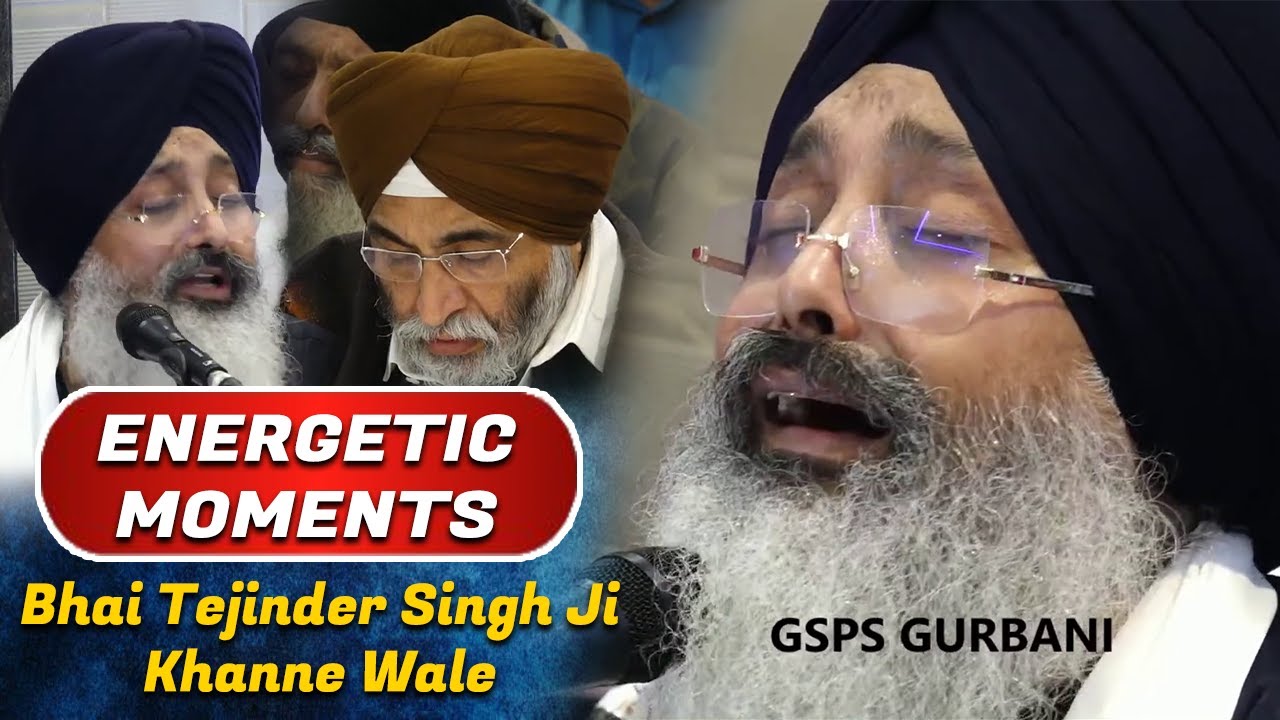 Energetic Moments ! Bhai Tejinder Singh Ji Khanne Wale ❤️ Dhan Guru Harkrishan Sahib Ji