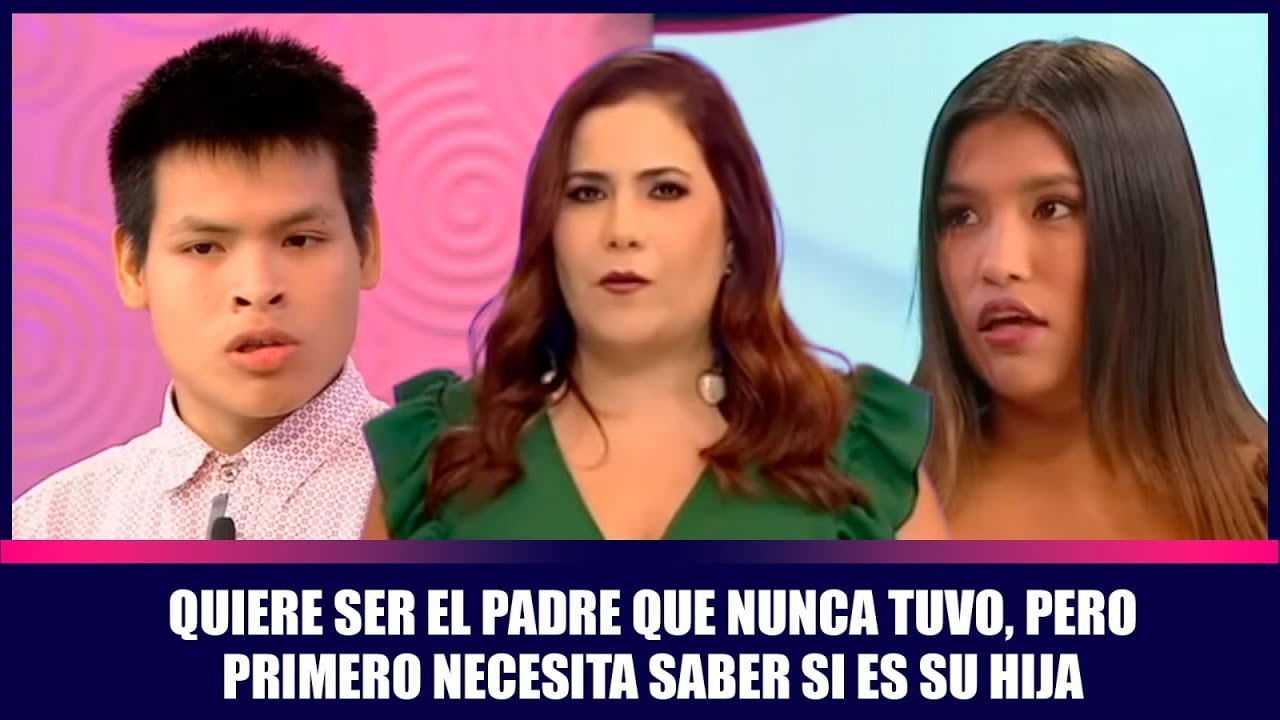 Quiere ser el padre que nunca tuvo, pero primero necesita saber si es su hija | Andrea