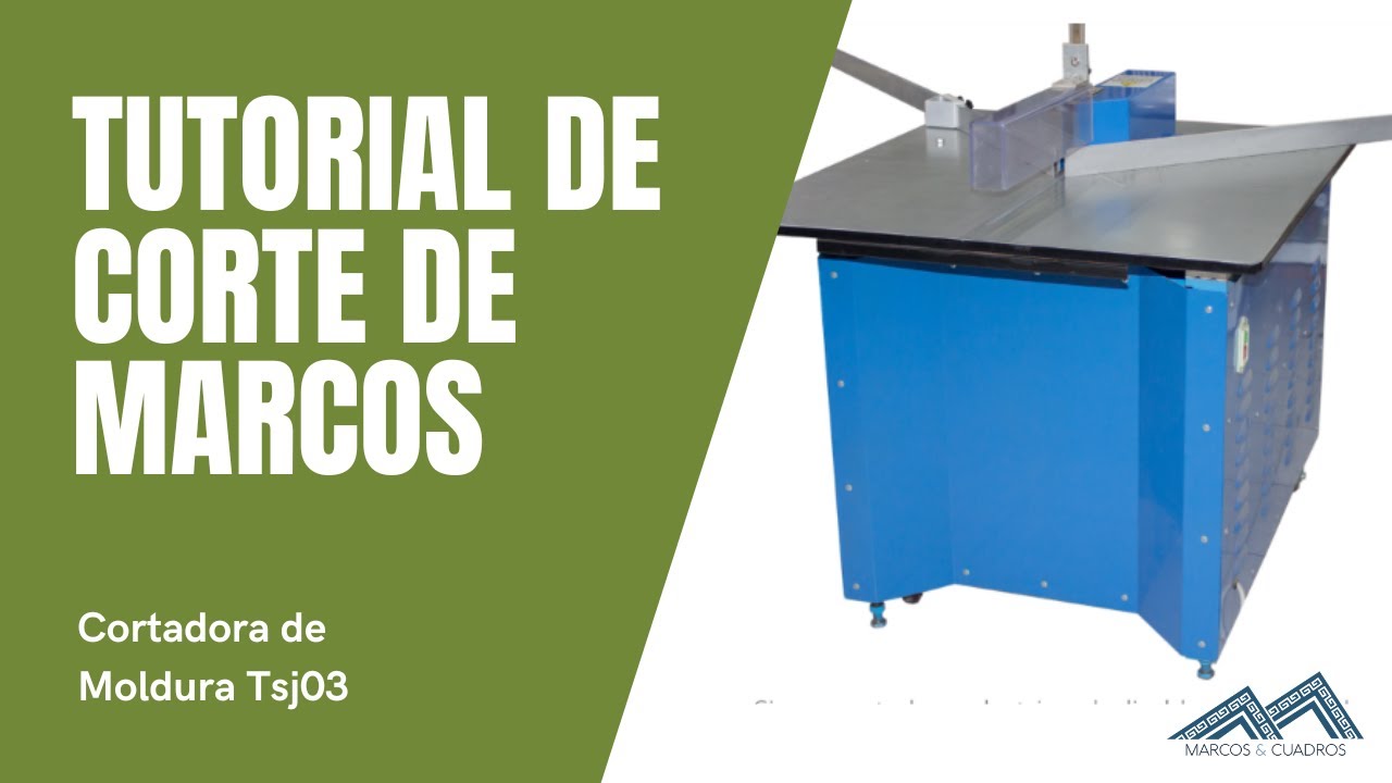 TUTORIAL PARA CORTAR MARCOS CON CORTADORA DE MOLDURA TSJ03