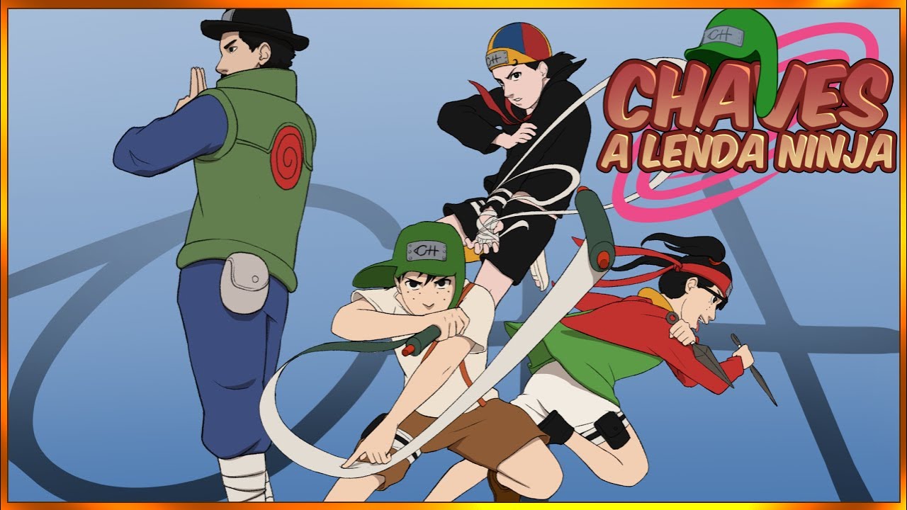 Chaves A Lenda Ninja! Abertura oficial! - Versão nova