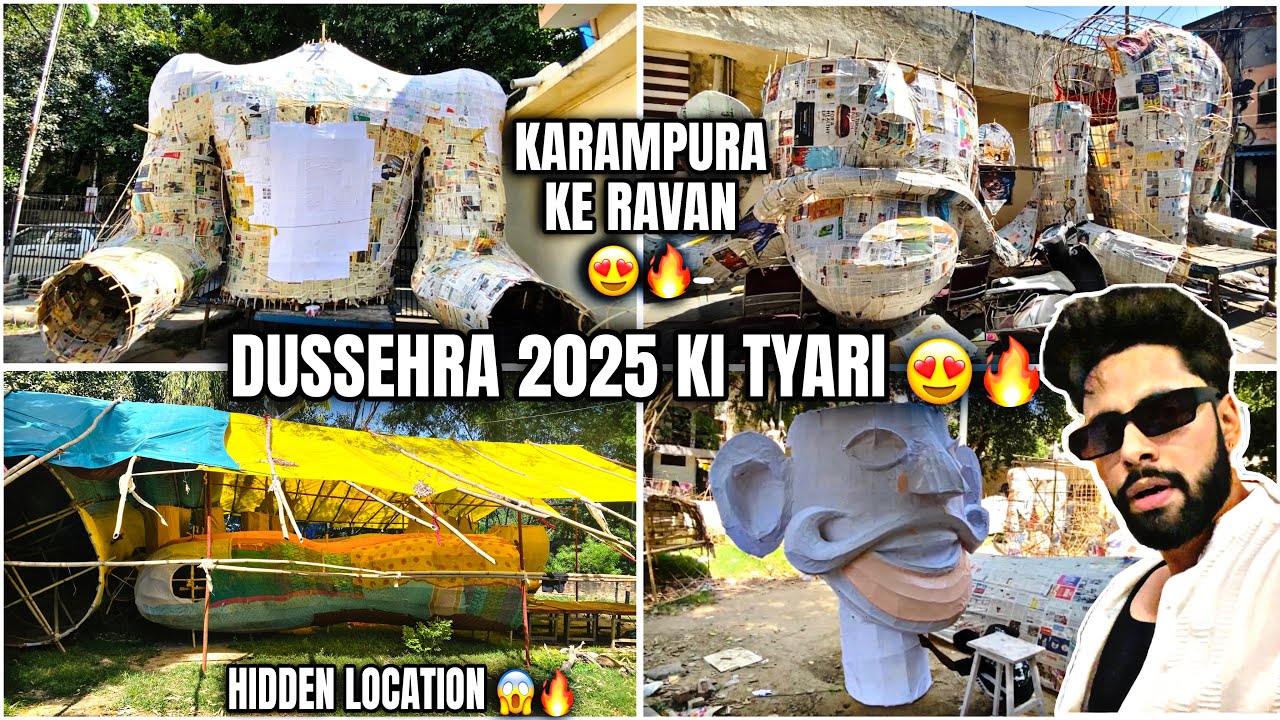 Dussehra 2025 PREPARATION | KARAMPURA | MOTI NAGAR | RAVAN MAKING 2025