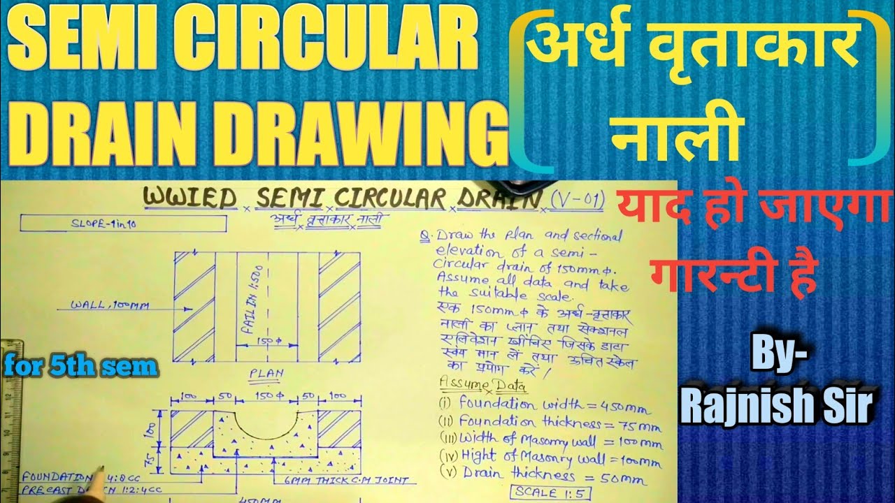 Semi circular drain-Waste water &irrigation draw@rajnishkumarofficialcivile9643