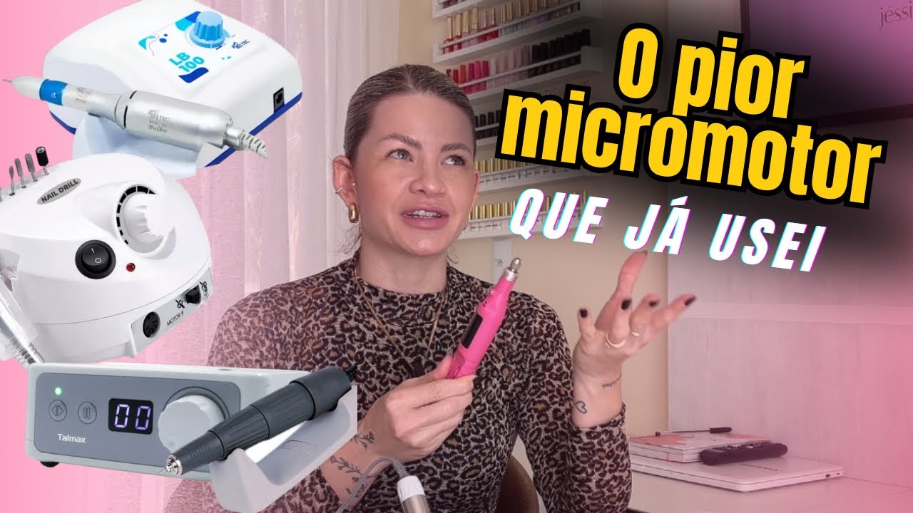 Micromotores que já usei, qual o MELHOR? 