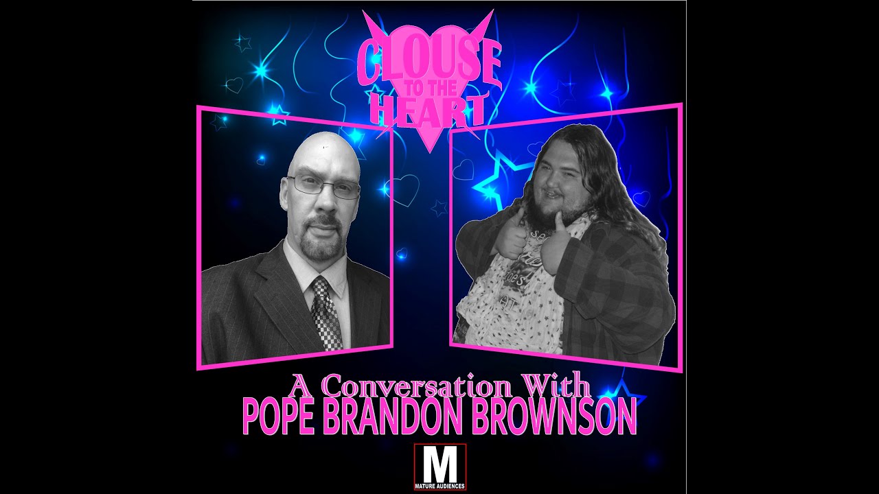 CTTH Episode 27: A Conversation w/ Pope Brandon Brownson