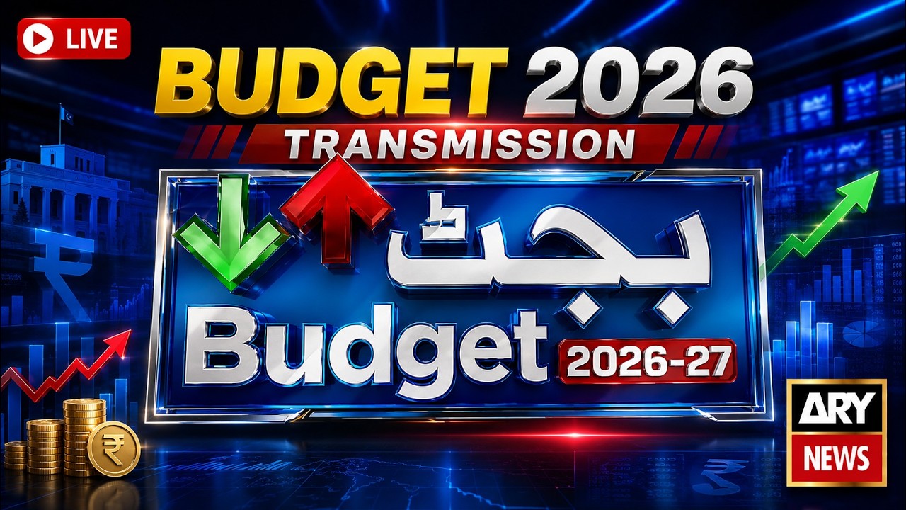 🔴 LIVE || Budget 2026&ndash;27 Special Transmission || Expert Analysis and Insights || ARY News Live