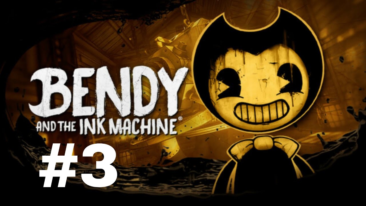 Bendy and the Ink Machine | Chapter: 3 - Rise and Fall  | Walkthrough | PC Gameplay 1080p 60fps