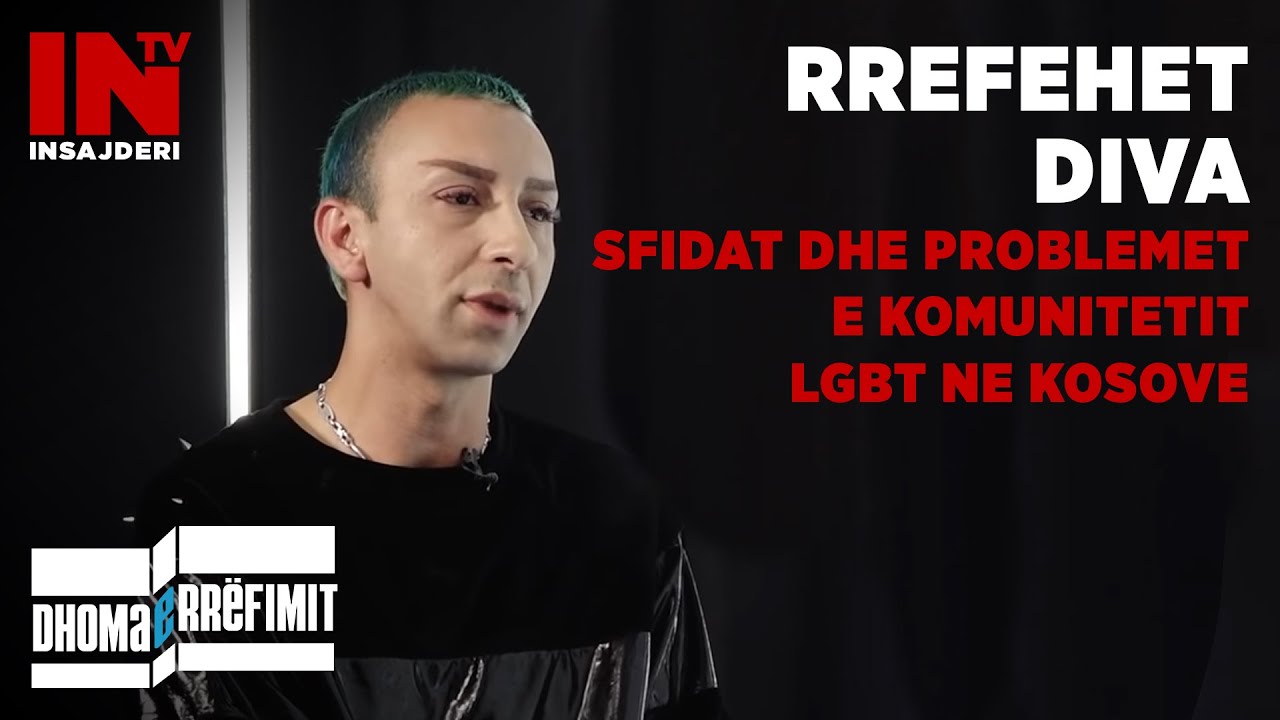 Rrefehet Diva – Sfidat dhe problemet e komunitetit LGBT ne Kosove