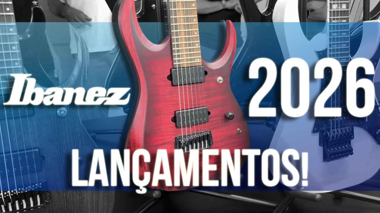 LANÇAMENTOS DA IBANEZ 2026 NO BRASIL!  | com Beto Laureano