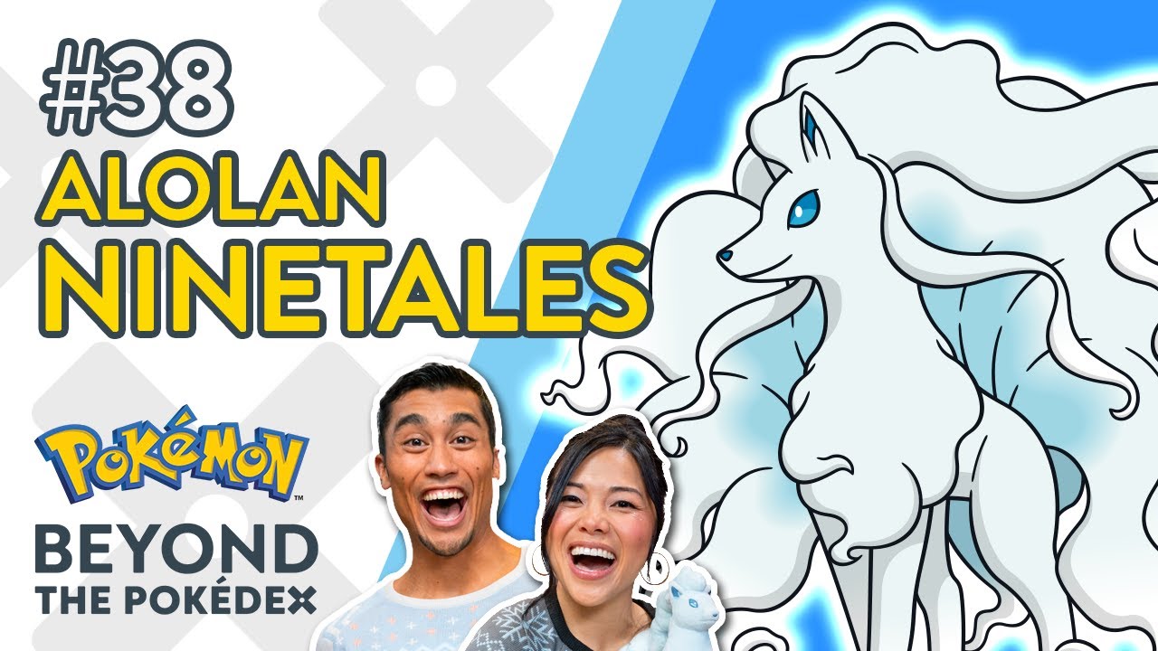 Alolan Ninetales | Beyond the Pokédex - Entry #38