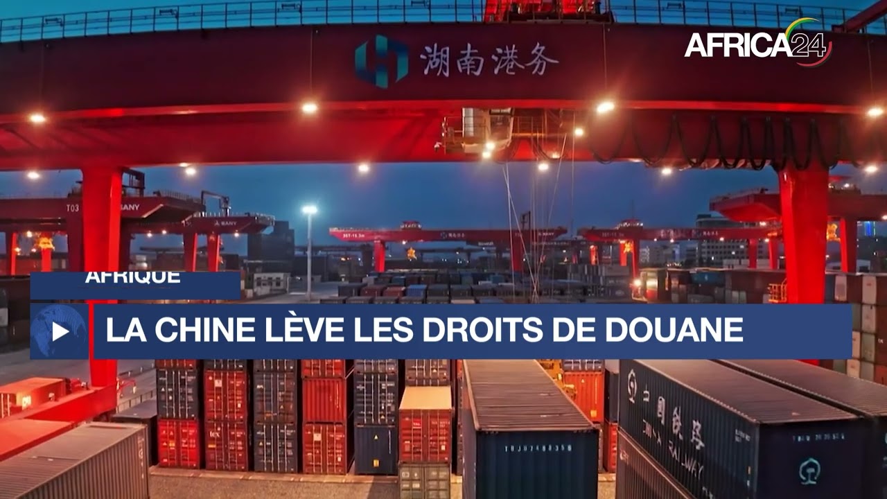 Afrique : 53 pays exonérés de taxes douanières avec la Chine dès le 1er mai 2026