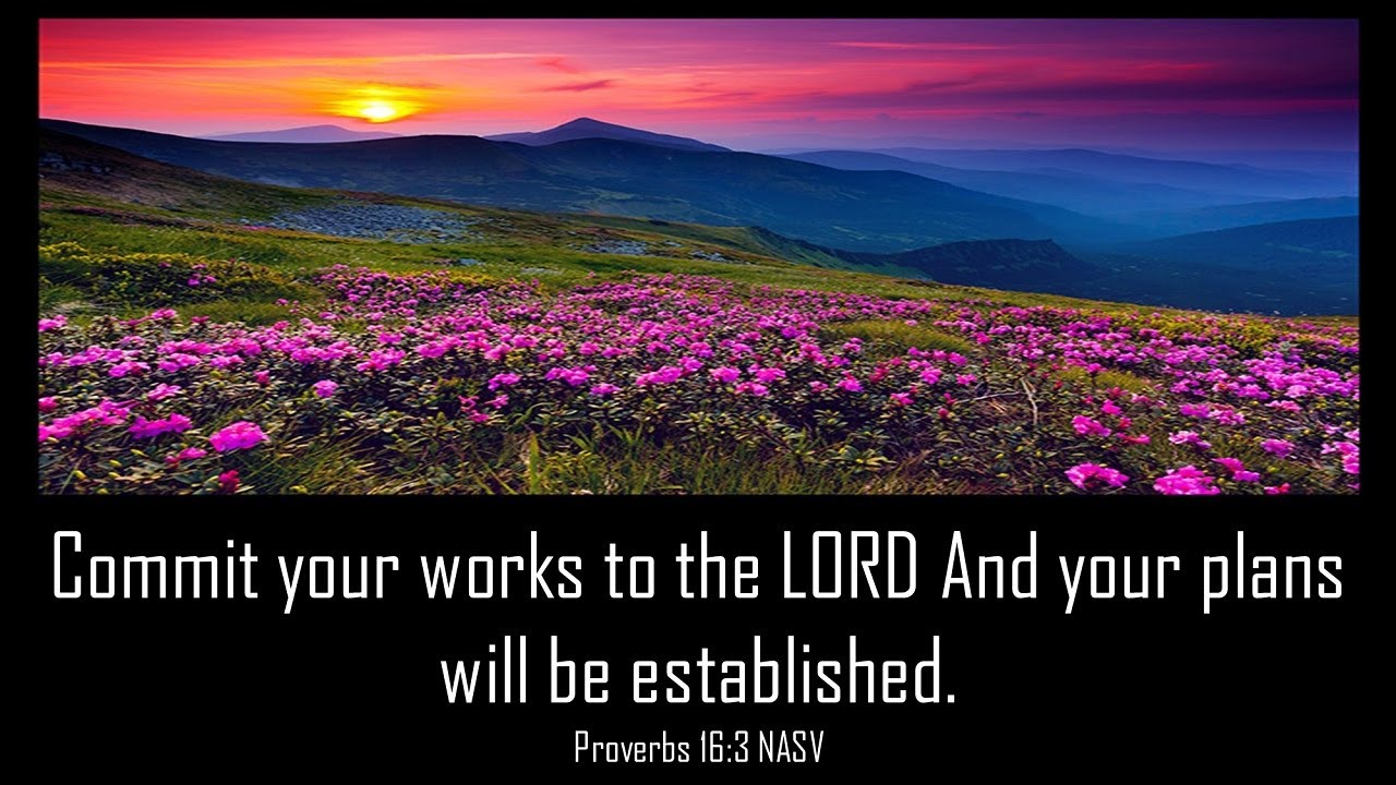 Commit Your Works To The Lord | Sermon