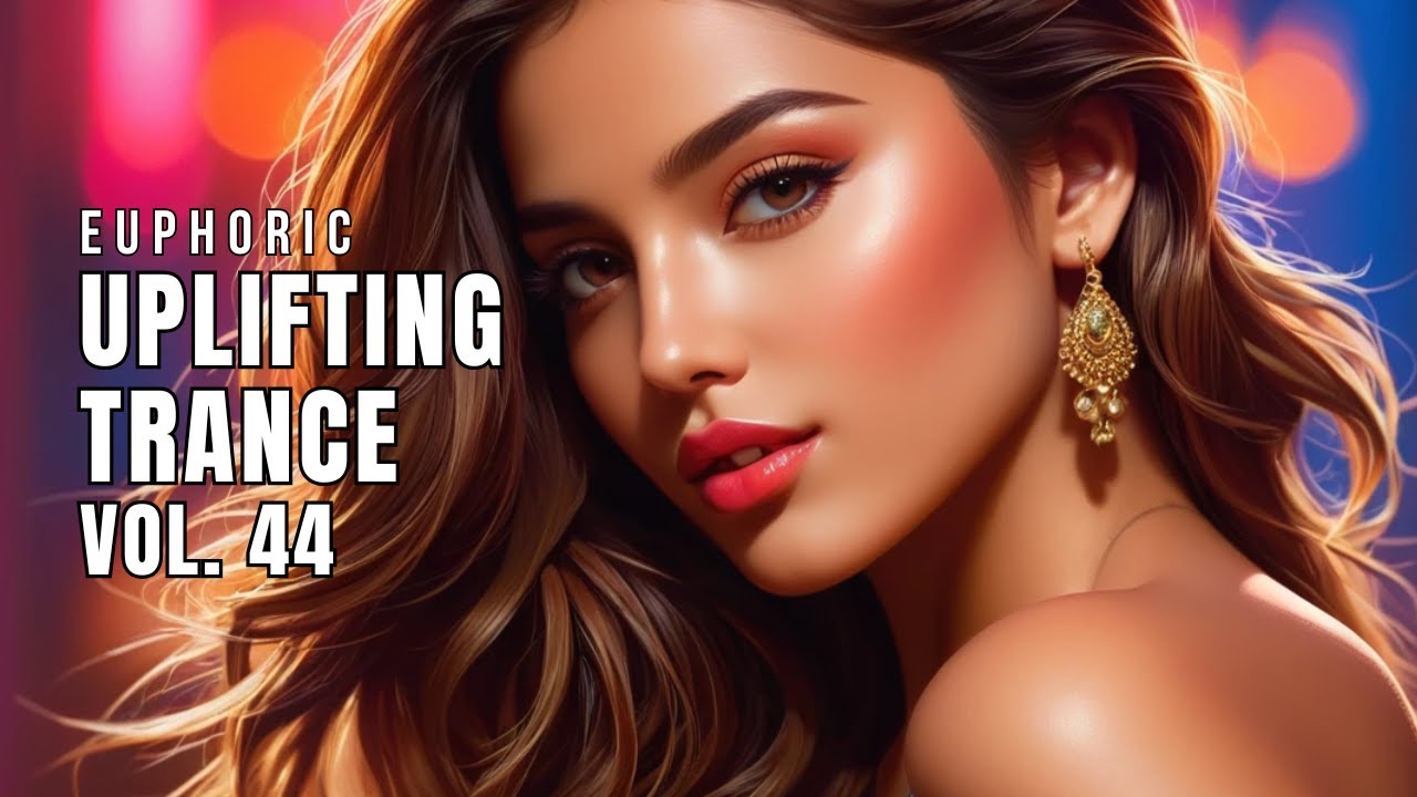 Euphoric Uplifting Trance Vol. 44 | Best Uplifting Trance Mix 2025