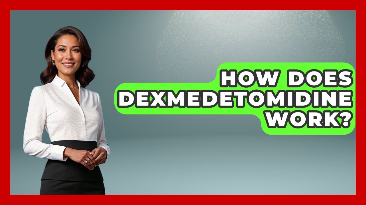 How Does Dexmedetomidine Work? - First Response Medicine