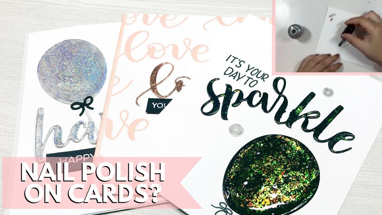 Using Nail Polish for Card Making and Crafts?