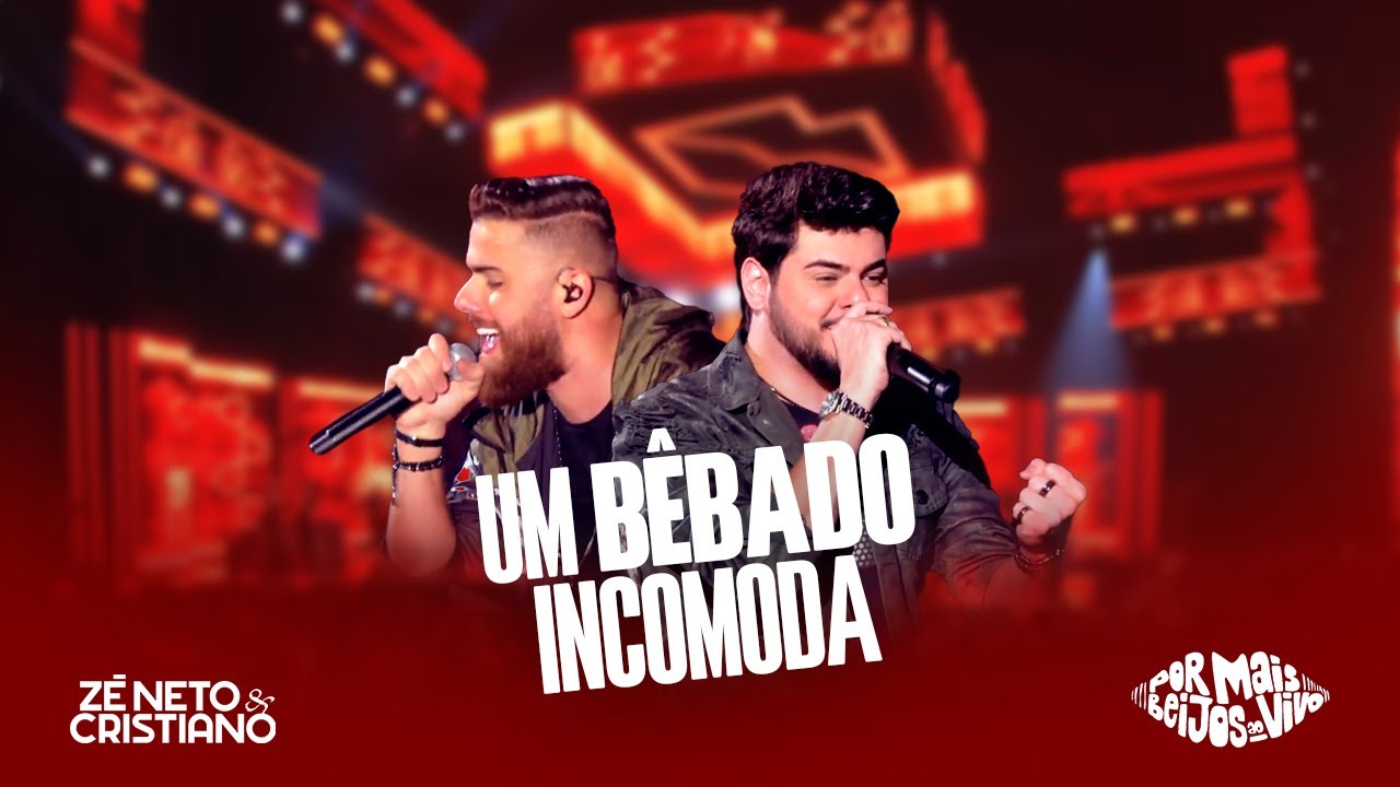 Z&eacute; Neto e Cristiano - UM B&Ecirc;BADO INCOMODA - DVD Por mais beijos ao vivo