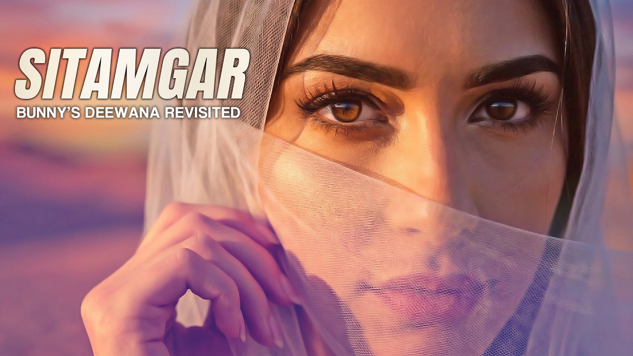 Sitamgar | Eastern-Arabic Love Song | Romantic Arabic Vibes | Inspired by Bunny's Hit of 90s Deewana