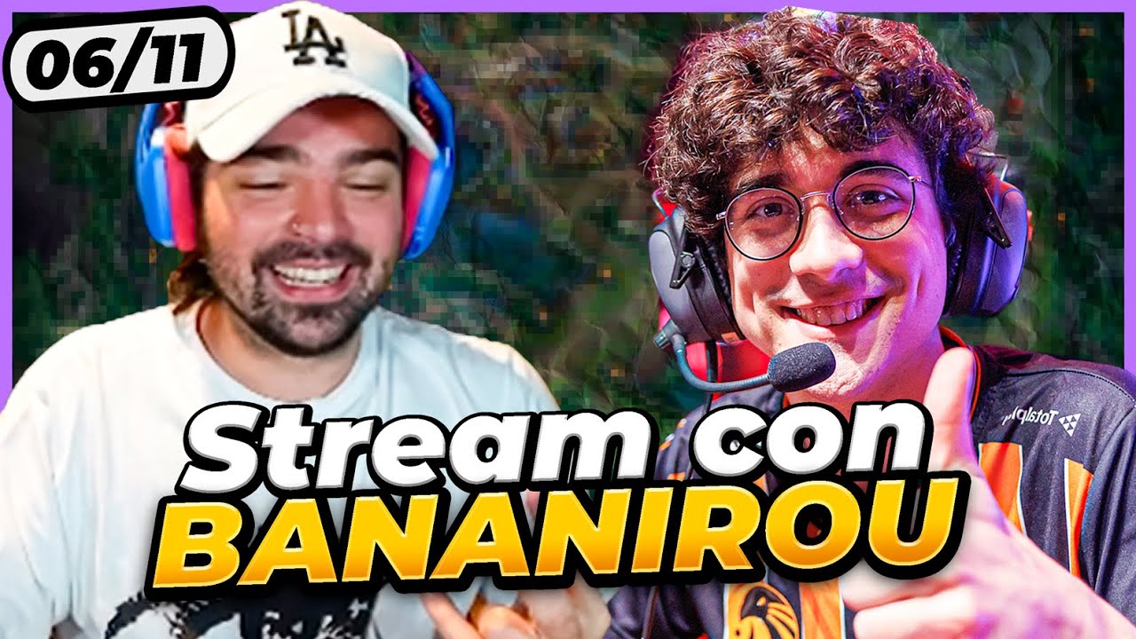 JOSEDEODO Y BANANIROU Stream completo || VOD 06/11 // JosedeodoVODS