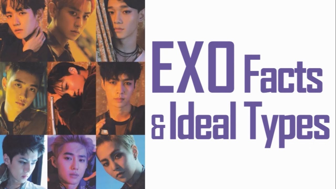 EXO (엑소) Members Profile and Facts