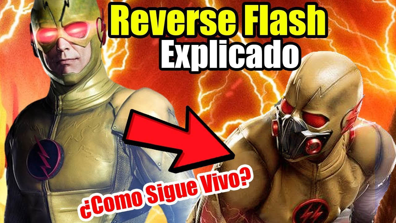¿Por qué REVERSE FLASH Sigue Vivo? - Linea Temporal de Eobard Thawne Explicada