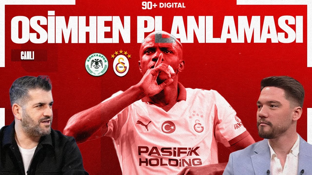 OSIMHEN NEDEN KADRODA YOK? Galatasaray'da Konyaspor maçı öncesi son gelişmeler