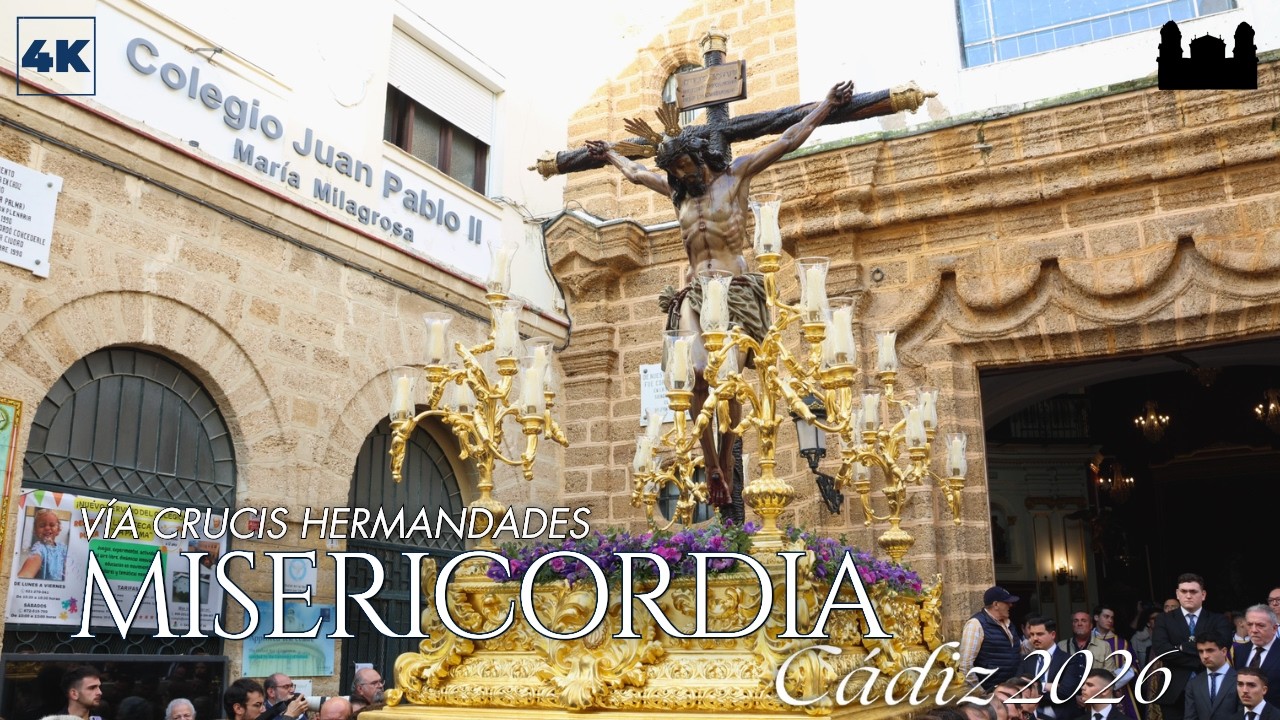 [4K] Vía Crucis Hermandades - Santísimo Cristo de la Misericordia | Cádiz 2026