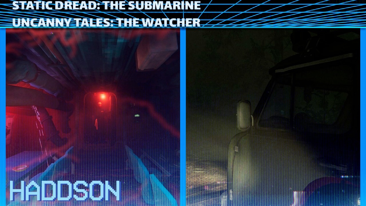 Смотрим демки // Static Dread: The Submarine // Uncanny Tales: The Watcher