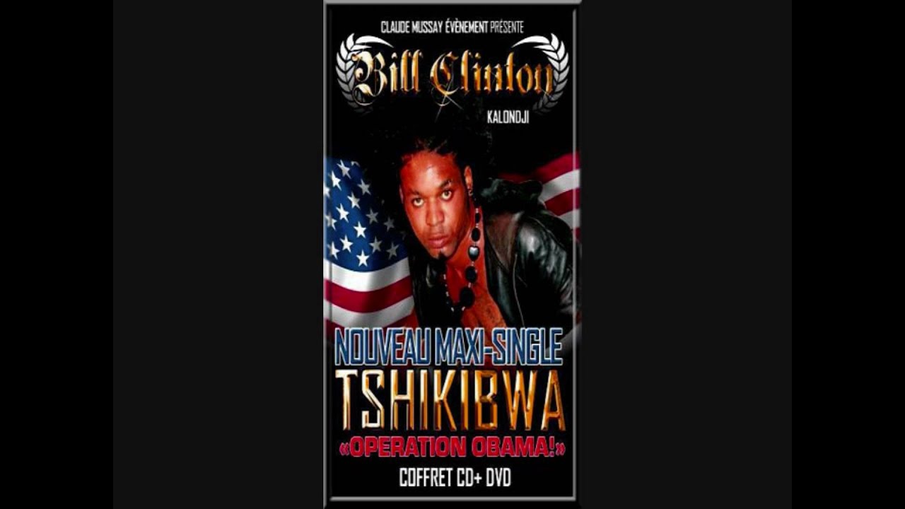 Bill Clinton Kalonji- Tshikibwa (Explicit Version)