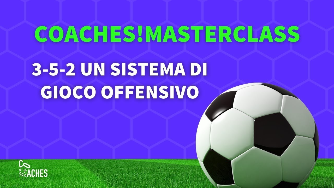 3-5-2 un sistema di gioco offensivo