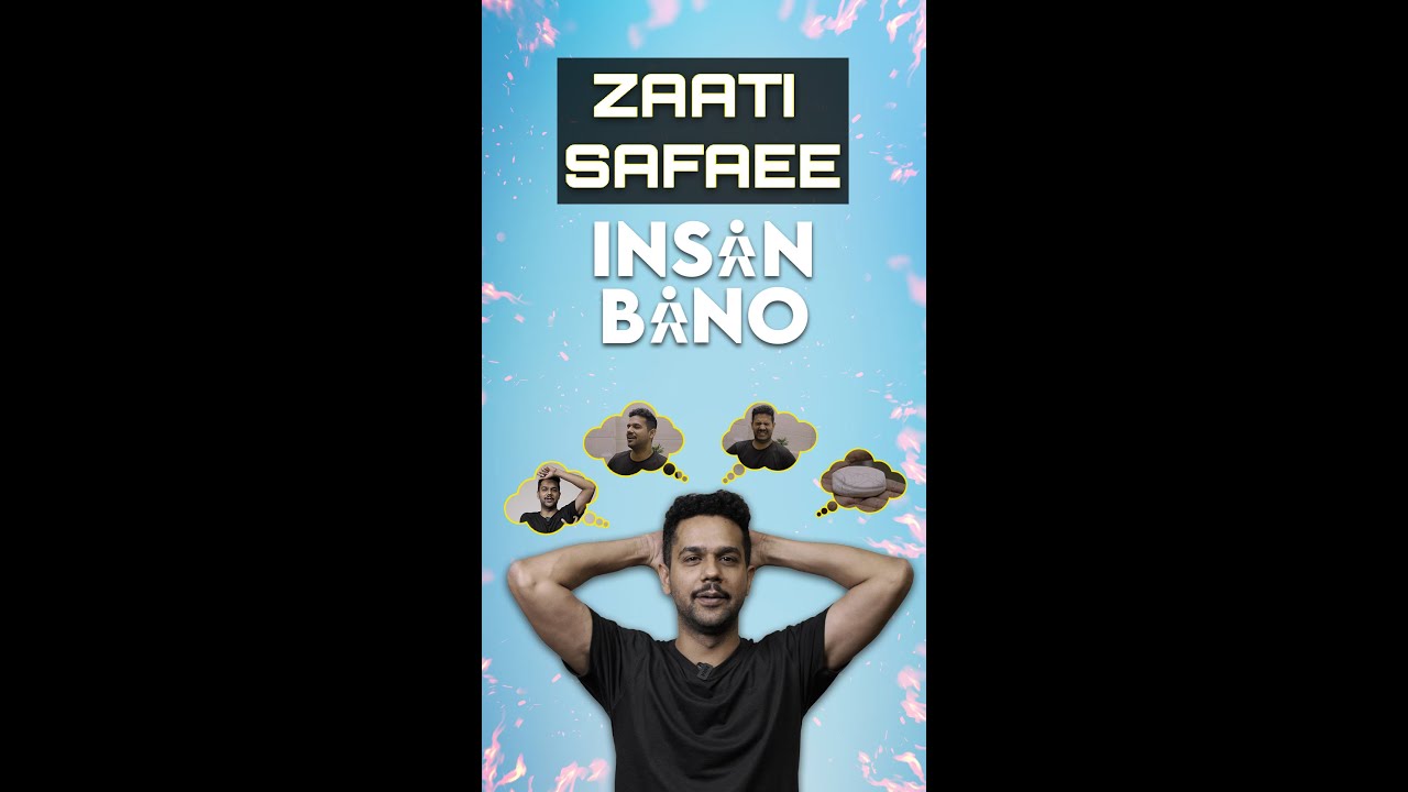 Zaati Safai - Insan Bano