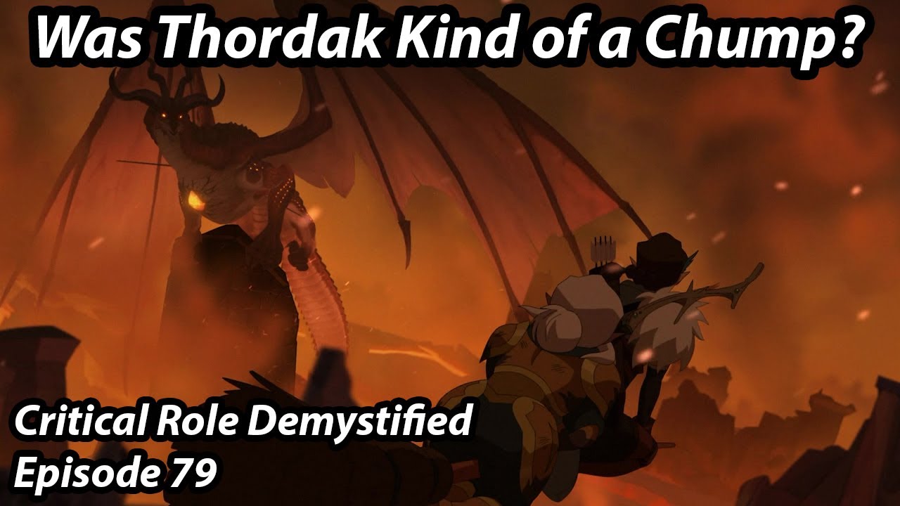 Why is the Thordak Fight Kind of Bad? Vox Machina, Ep. 79 | Critical Role Demystified