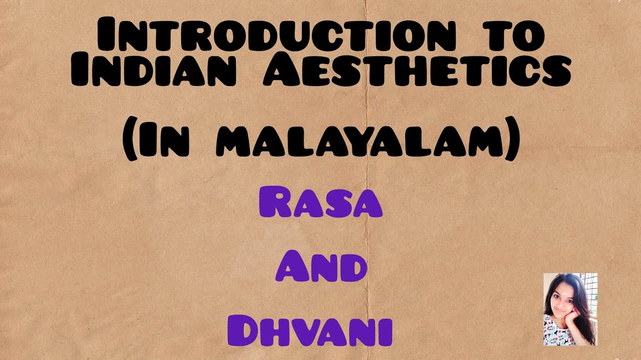 Introduction to Indian Aesthetics || Rasa and Dhvani || in malayalam || easy