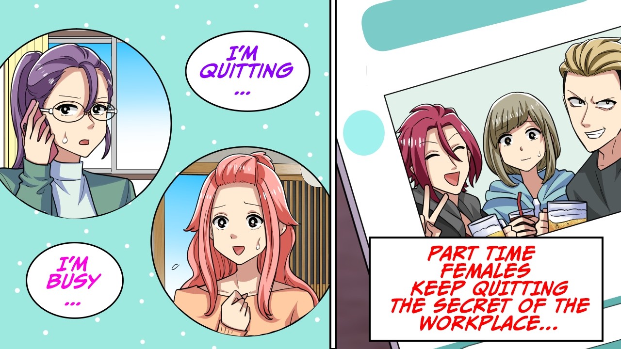 Part time females keep quitting. The secret of the workplace&hellip; [Manga Dub]