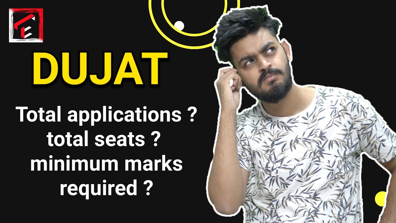 Difficulty level of DUJAT 2021 | Minimum marks required to crack Entrance exam | Delhi University