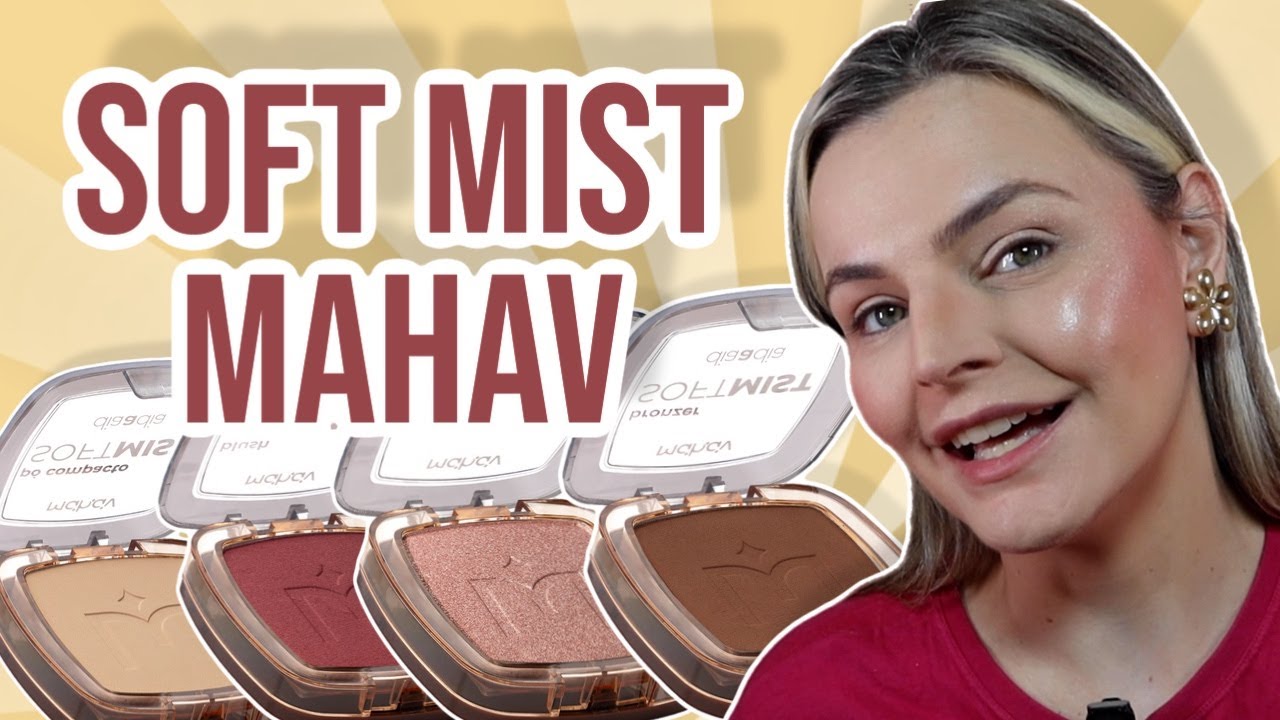 TESTANDO LANÇAMENTOS LINHA SOFT MIST DA MAHAV