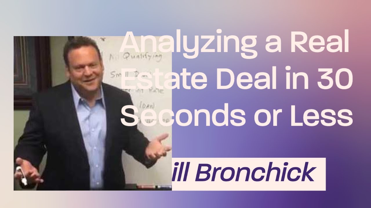 How to Analyze a Real Estate Deal in 30 Seconds or Less