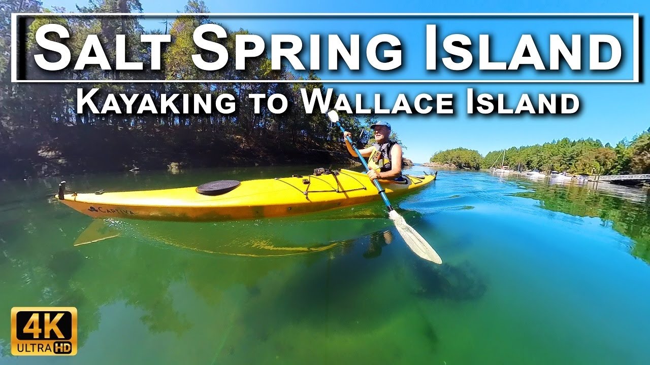 Kayaking Salt Spring Island to Wallace Island - Epic Kayaking Adventure in the Canadian Gulf Islands