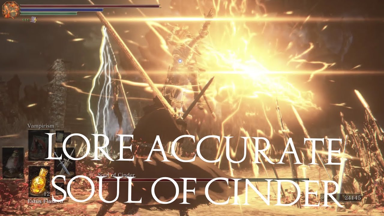 Lore-Accurate Soul of Cinder is Insane(Dark Souls III Convergence Mod: Soul of Cinder - No Hit)