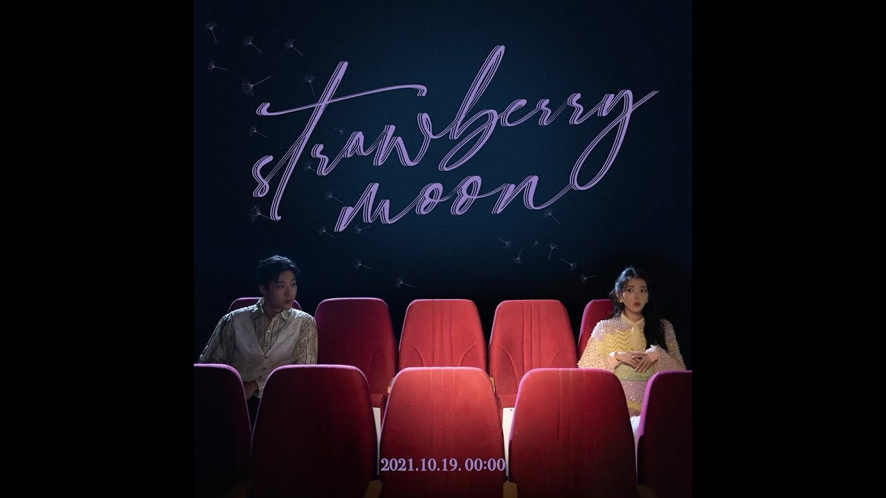 IU- STRAWBERRY MOON lyrics | #SOLyrics..💜