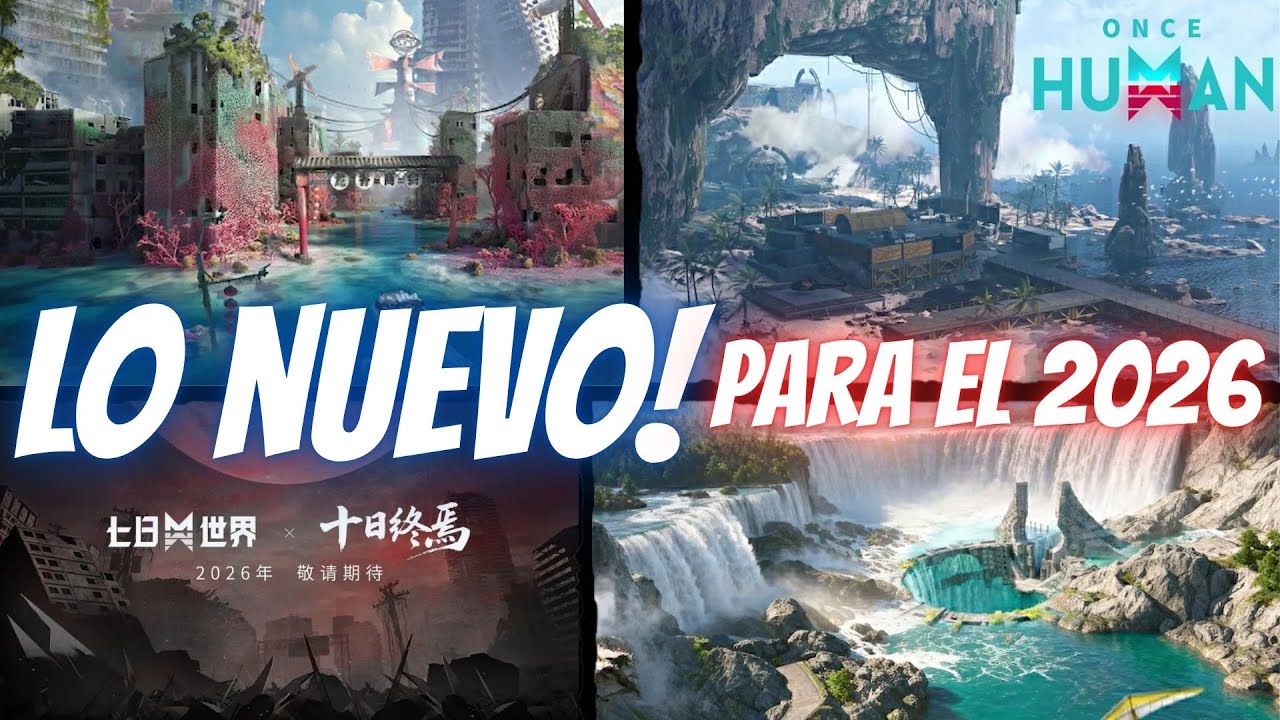 SUBLIME!! MIRA LO NUEVO para el 2026 en ONCE HUMAN | NUEVOS ESCENARIOS! 2 ISLAS y MUCHO CONTENIDO