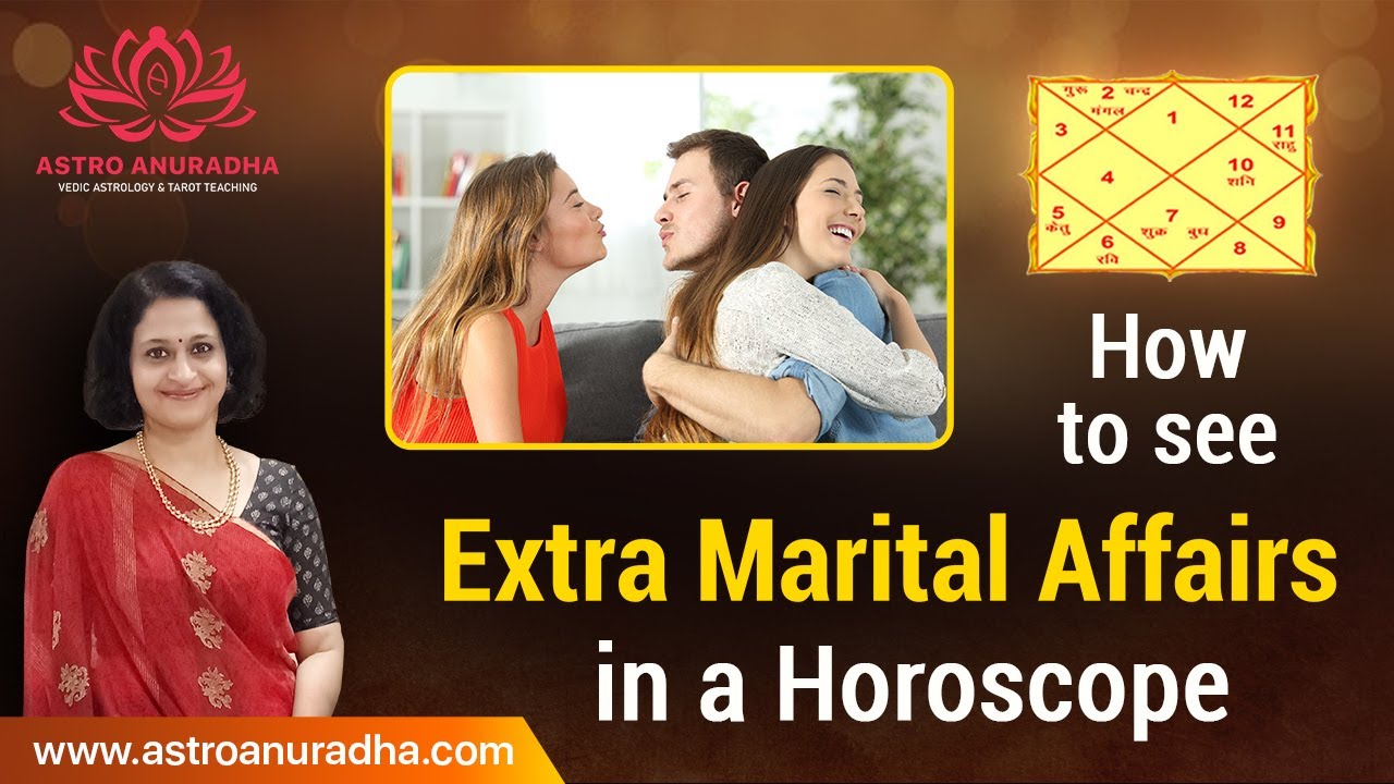 How to see Extra Marital affairs in a Horoscope | Multiple affairs in astrology |Love after marriage