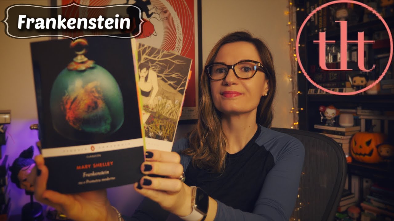 Frankenstein, ou O Prometeu Moderno (Mary Shelley) 🏴󠁧󠁢󠁥󠁮󠁧󠁿 | Tatiana Feltrin